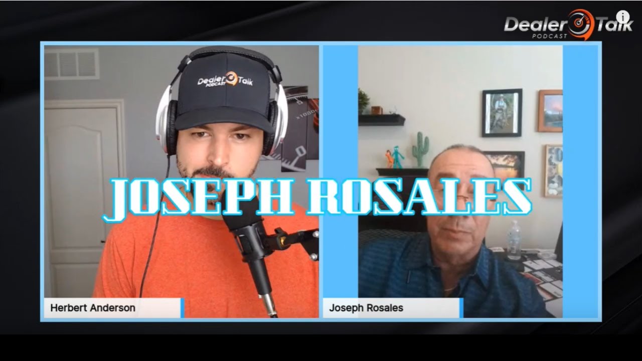 You are currently viewing Dealer Talk – Joseph Rosales; Effective Goal Setting
