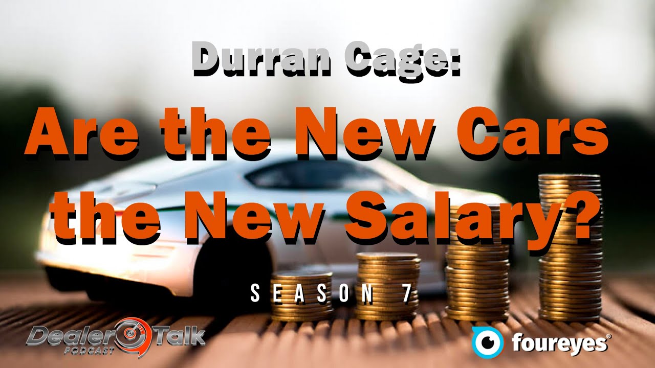 You are currently viewing Durran Cage: New Cars the New Salary