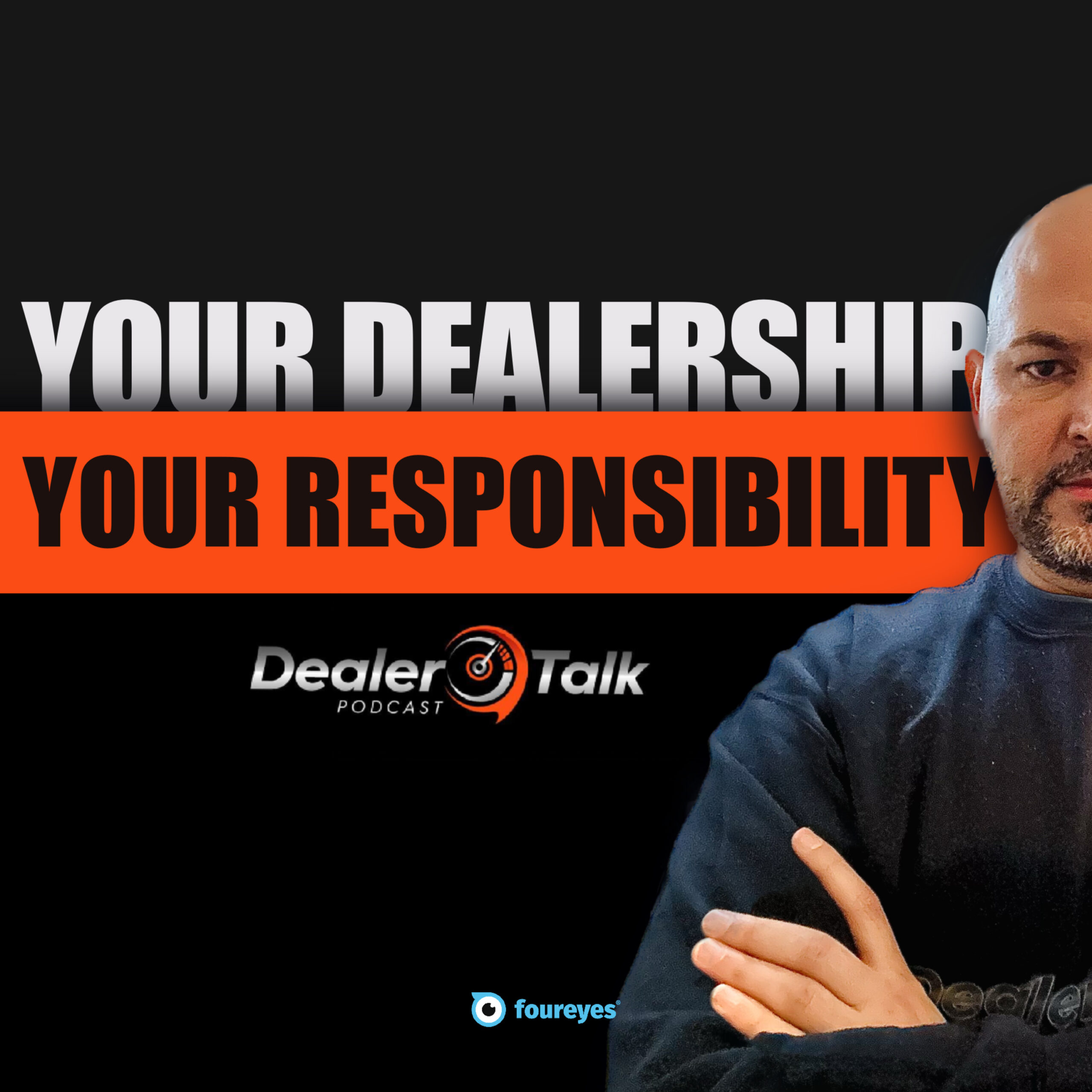 You are currently viewing You Are Responsible For the Success of Your Dealership